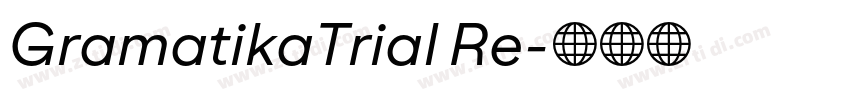 GramatikaTrial Re字体转换 GramatikaTrial Re字体转换